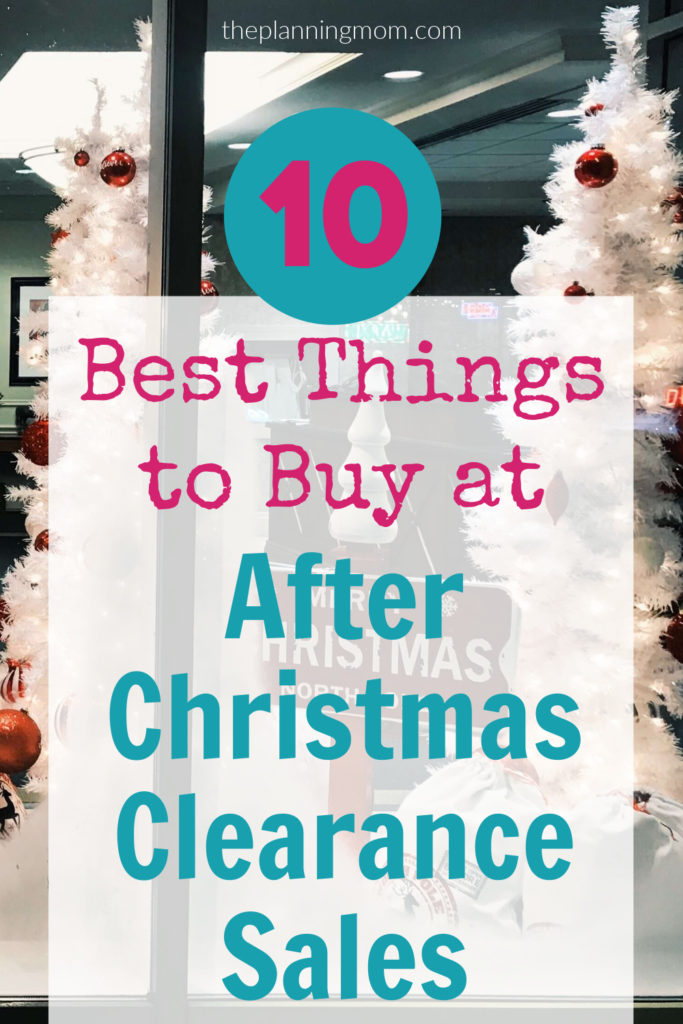 10 Best Things to Buy at After Christmas Clearance Sales The Planning Mom