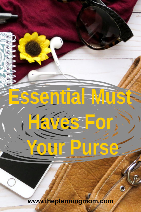 Essential Must Haves For Your Purse ﻿ - The Planning Mom