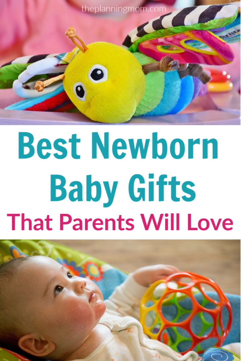 Best Newborn Baby Gifts That Parents Will Love The Planning Mom